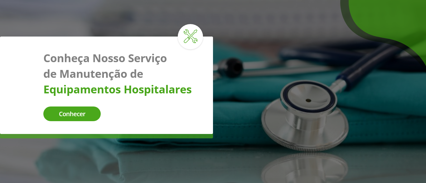 Conheça nossos Serviços de Manutenção Hospitalares